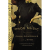 Frog Music - Paperback