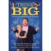 Think Big: Overcoming Obstacles with Optimism - Paperback