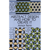 Abstract Design and How to Create It - Paperback