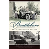 Brattleboro: Historically Speaking - Hardcover
