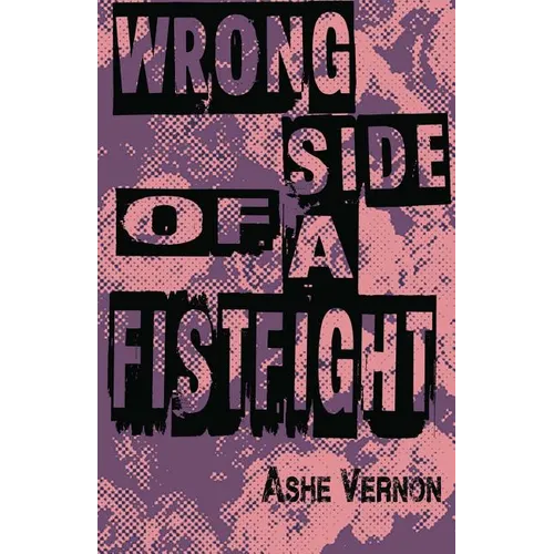 Wrong Side of a Fistfight - Paperback
