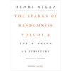 The Sparks of Randomness, Volume 2: The Atheism of Scripture - Paperback