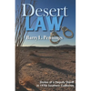 Desert Law: Stories of a Deputy Sheriff in 1970s Southern California - Paperback