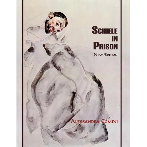 Schiele in Prison: New Edition - Paperback