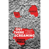 Out There Screaming: An Anthology of New Black Horror - Paperback