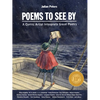Poems to See by: A Comic Artist Interprets Great Poetry - Hardcover