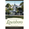 Remembering Lewisboro, New York - Hardcover