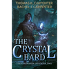 The Crystal Bard: A LitRPG Adventure - Paperback
