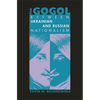 Nikolai Gogol: Between Ukrainian and Russian Nationalism - Hardcover