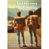 An Odyssey of Becoming: That Summer Of '72 - Hardcover