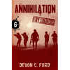 Annihilation: Toy Soldiers Book Six - Paperback