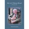 My Life Without Bread: Dr Lutz at 90 - Paperback