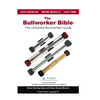 The Bullworker Bible: The Ultimate Guide to The Bullworker - Paperback