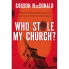 The Who Stole My Church?: What to Do When the Church You Love Tries to Enter the Twenty-First Century - Paperback