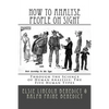 How to Analyse People on Sight: Through the Science of Human Analysis: The Five Human Types - Paperback