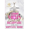A Hood Virgin & A Down South Billionaire: An Urban Novel - Paperback