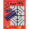 Puzzle-in-Puzzle Word Fill-In, Volume 1, Over 270 words per puzzle - Paperback