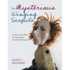 The Mysterious Winging Scapula: A Recovery Plan for Therapists and their Patients - Paperback