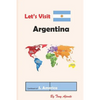 Let's Visit Argentina - Paperback