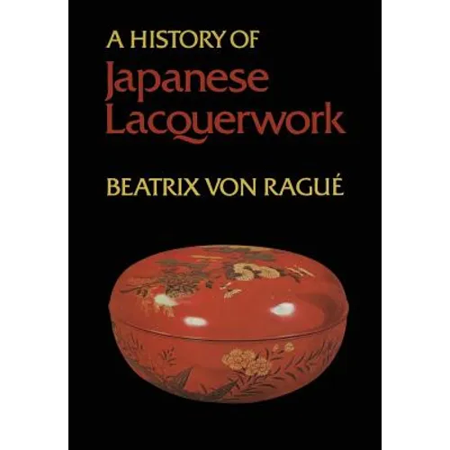 A History of Japanese Lacquerwork - Paperback
