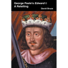 George Peele's Edward I: A Retelling - Paperback