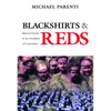Blackshirts and Reds: Rational Fascism and the Overthrow of Communism - Paperback