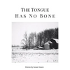 The Tongue Has No Bone - Paperback