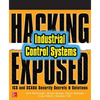 Hacking Exposed Industrial Control Systems: ICS and Scada Security Secrets & Solutions - Paperback