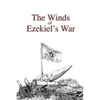 The Winds of Ezekiel's War - Paperback