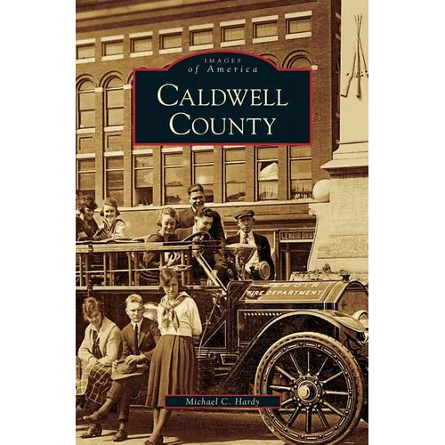 Caldwell County - Hardcover
