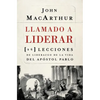 La Llamado a liderar: 26 lecciones de liderazgo de la vida del Ap��stol Pablo = The Book on Leadership = The Book on Leadership - Paperback