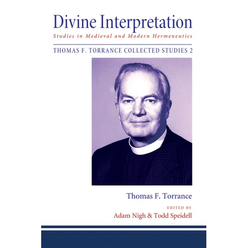 Divine Interpretation: Studies in Medieval and Modern Hermeneutics - Paperback