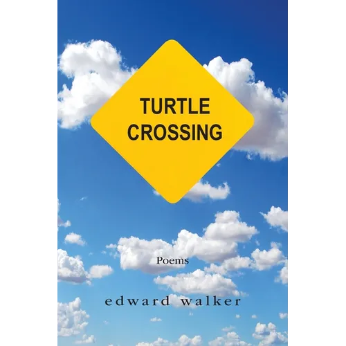 Turtle Crossing: Poems - Paperback