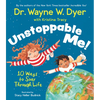 Unstoppable Me!: 10 Ways to Soar Through Life - Hardcover