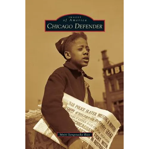Chicago Defender - Hardcover