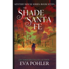 The Shade of Santa Fe - Hardcover