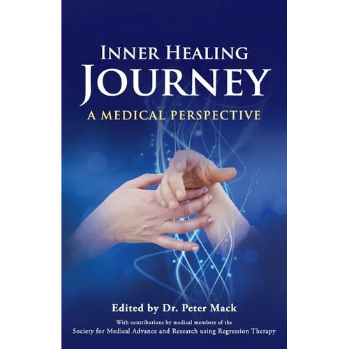 Inner Healing Journey - A Medical Perspective - Paperback
