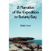 A Narrative of the Expedition to Botany Bay - Paperback
