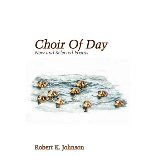 Choir Of Day - Paperback