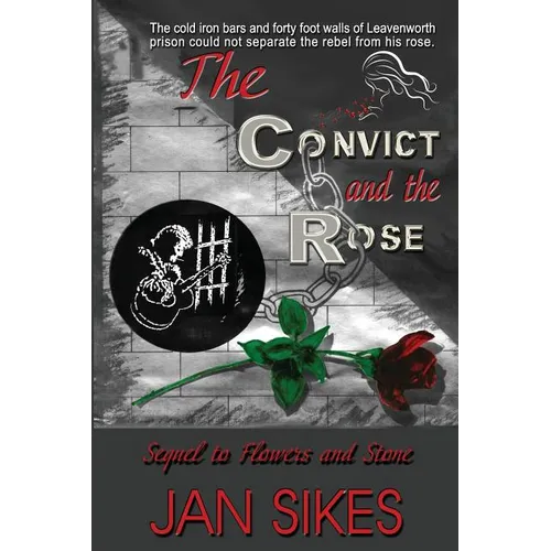 The Convict and the Rose - Paperback