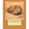 The Life Story of an Otter (1909) by: John Coulson Tregarthen (Illustrated) - Paperback
