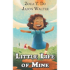 Little Life of Mine - Hardcover
