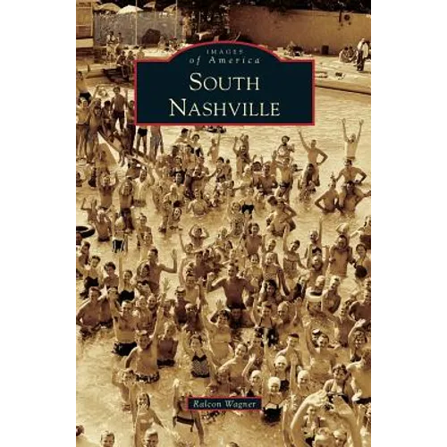 South Nashville - Hardcover