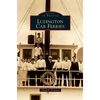 Ludington Car Ferries - Hardcover