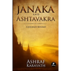 Janaka and Ashtavakra: A Journey Beyond - Paperback