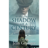 Shadow of a Century - Hardcover