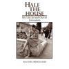Half the House - Paperback