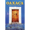 Oaxaca: A Wayfaring Writer's Anthology - Paperback