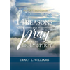 14 Reasons to Pray in The Holy Spirit: Heaven's Language - Paperback
