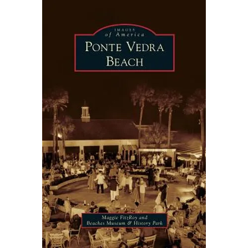 Ponte Vedra Beach - Hardcover